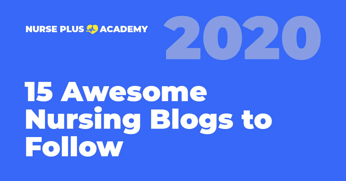15 Awesome Nursing Blogs to Follow in 2024 Nurse Plus